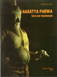 Image of Agastya Parwa : Teks dan Terjemahan